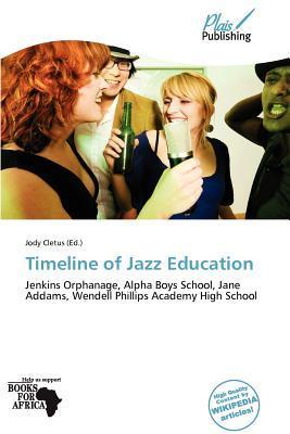 Timeline of Jazz Education