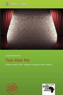 Tian Xian Pei