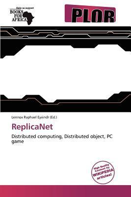 ReplicaNet