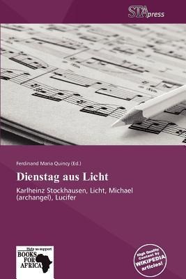 Dienstag aus Licht