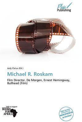 Michael R. Roskam