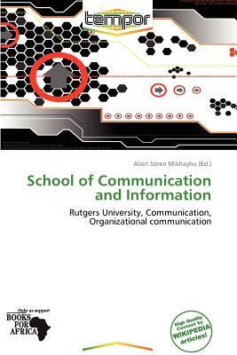 School of Communication and Information