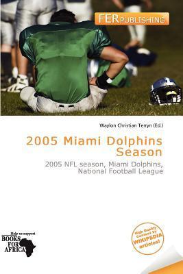 2005 Miami Dolphins Season