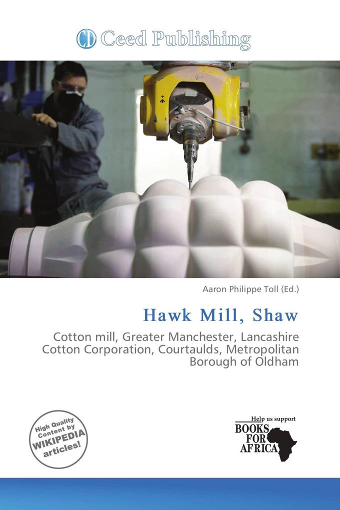 Hawk Mill Shaw