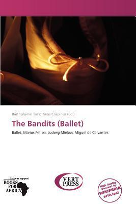 The Bandits (Ballet)