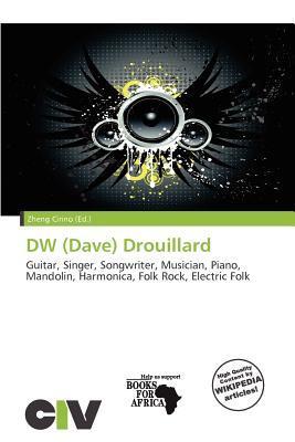 DW (Dave) Drouillard