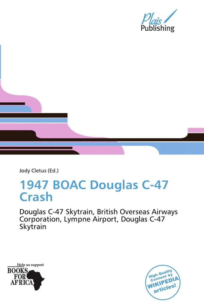 1947 BOAC Douglas C-47 Crash