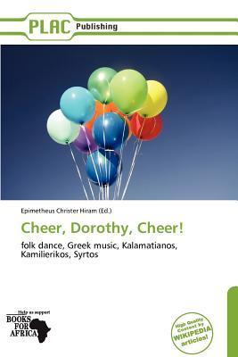 Cheer Dorothy Cheer!