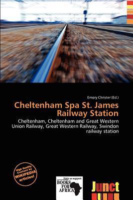 Cheltenham Spa St. James Railway Station