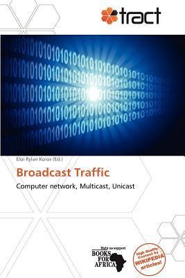 Broadcast Traffic