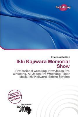 Ikki Kajiwara Memorial Show
