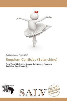 Requiem Canticles (Balanchine)