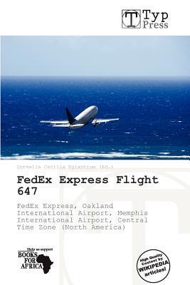 FedEx Express Flight 647
