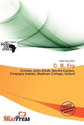 C. B. Fry