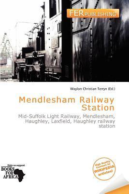 Mendlesham Railway Station