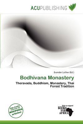 Bodhivana Monastery