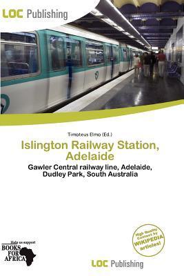 Islington Railway Station Adelaide