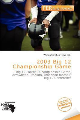 2003 Big 12 Championship Game