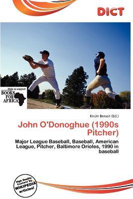 John O'Donoghue (1990s Pitcher)