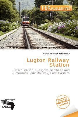 Lugton Railway Station