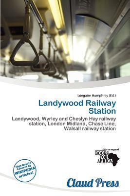 Landywood Railway Station