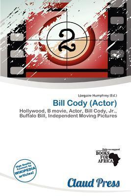 Bill Cody (Actor)