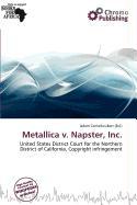 Metallica v. Napster Inc.
