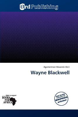 Wayne Blackwell
