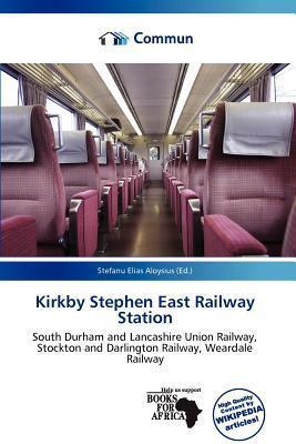 Kirkby Stephen East Railway Station