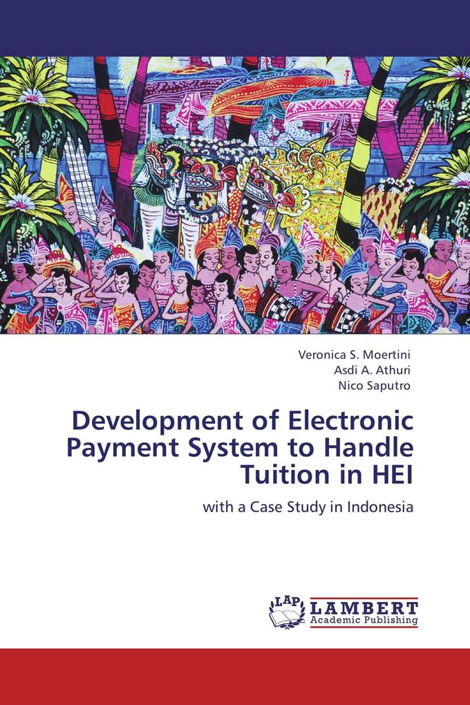 Development of Electronic Payment System to Handle Tuition in HEI