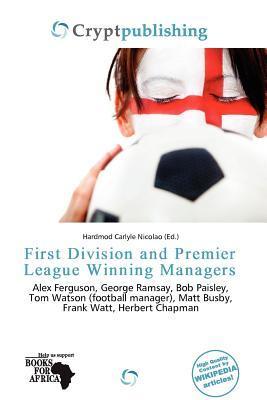 First Division and Premier League Winning Managers