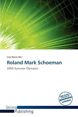 Roland Mark Schoeman