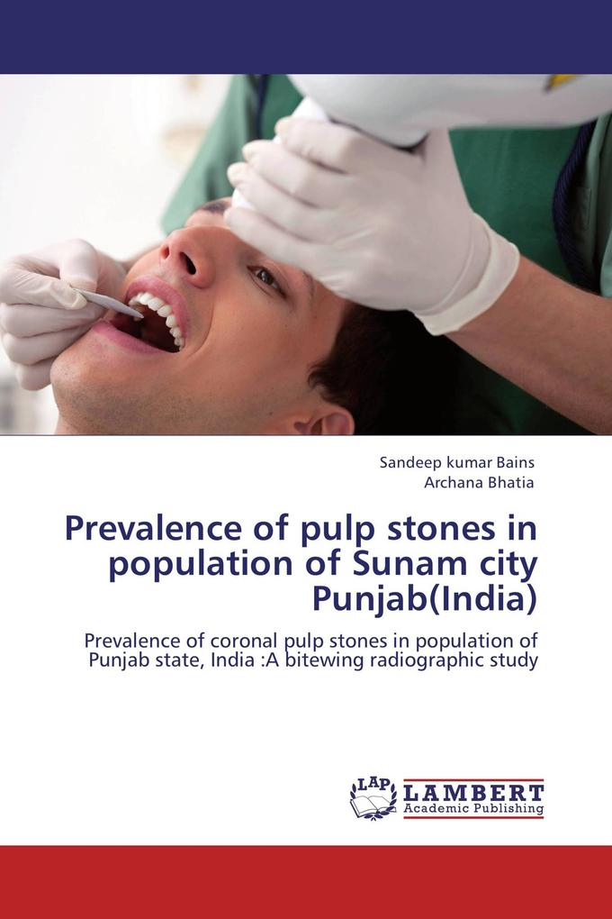 Prevalence of pulp stones in population of Sunam city Punjab(India)