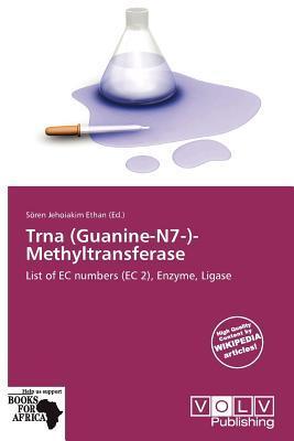 Trna (Guanine-N7-)-Methyltransferase