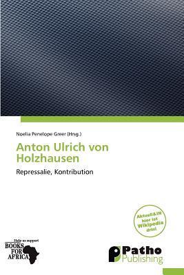 Anton Ulrich von Holzhausen