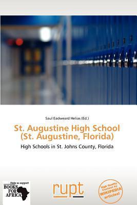 St. Augustine High School (St. Augustine Florida)