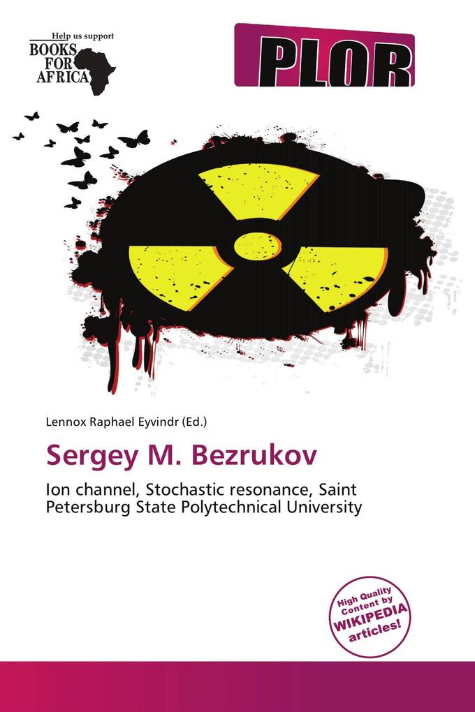 Sergey M. Bezrukov