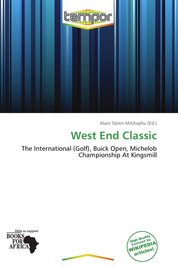West End Classic