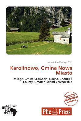 Karolinowo Gmina Nowe Miasto