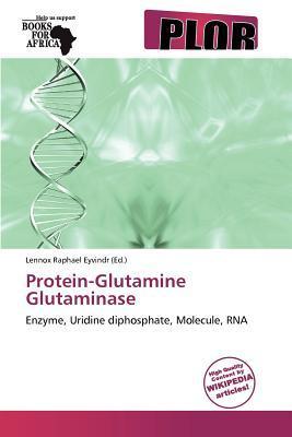 Protein-Glutamine Glutaminase