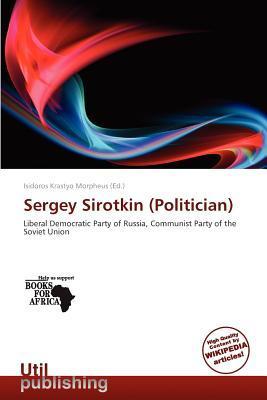 Sergey Sirotkin (Politician)