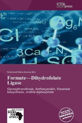 Formate-Dihydrofolate Ligase