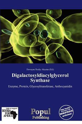 Digalactosyldiacylglycerol Synthase