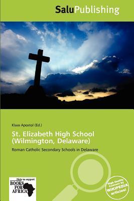 St. Elizabeth High School (Wilmington Delaware)