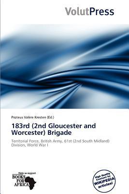 183rd (2nd Gloucester and Worcester) Brigade