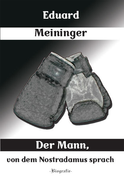 Der Mann von dem Nostradamus sprach