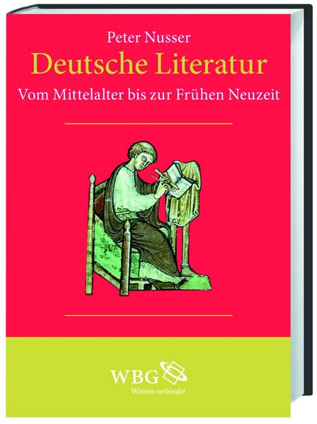 Deutsche Literatur: Vom Mittelalter bis zur Frühen Neuzeit (Band I): Eine Sozial- und Kulturgeschichte Vom Mittelalter bis zur Frühen Neuzeit (Band I)