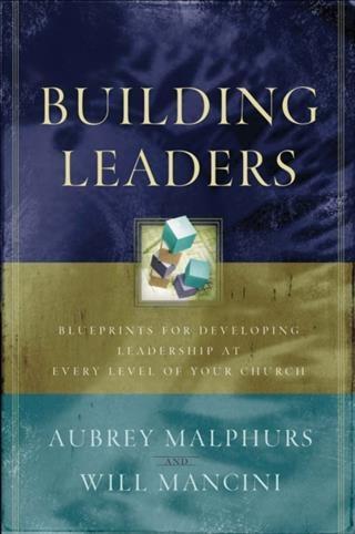 Building Leaders - Aubrey Malphurs