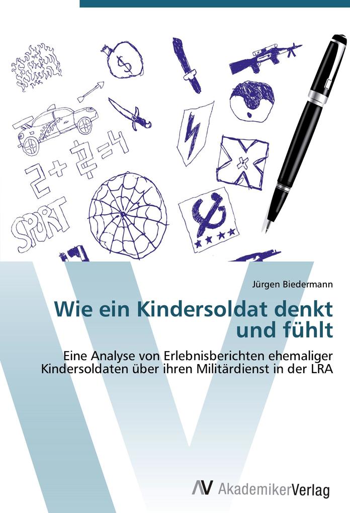 Wie ein Kindersoldat denkt und fühlt