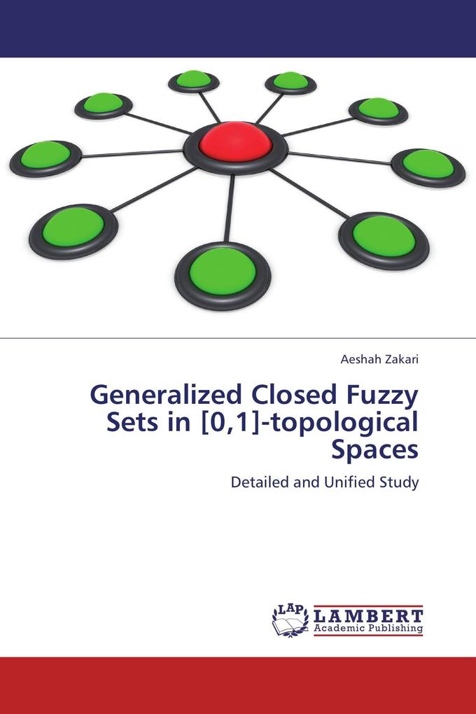 Generalized Closed Fuzzy Sets in [01]-topological Spaces